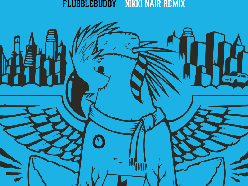 Flubblebuddy (Nikki Nair Remix) (Single)