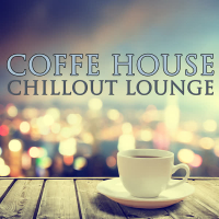 Coffee House Music - Chillout Lounge