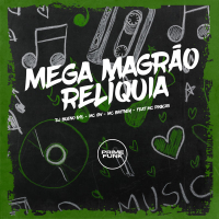Mega Magrão  Reliquia (Single)