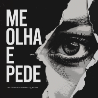Me Olha e Pede (Single)