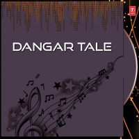 Dangar Tale