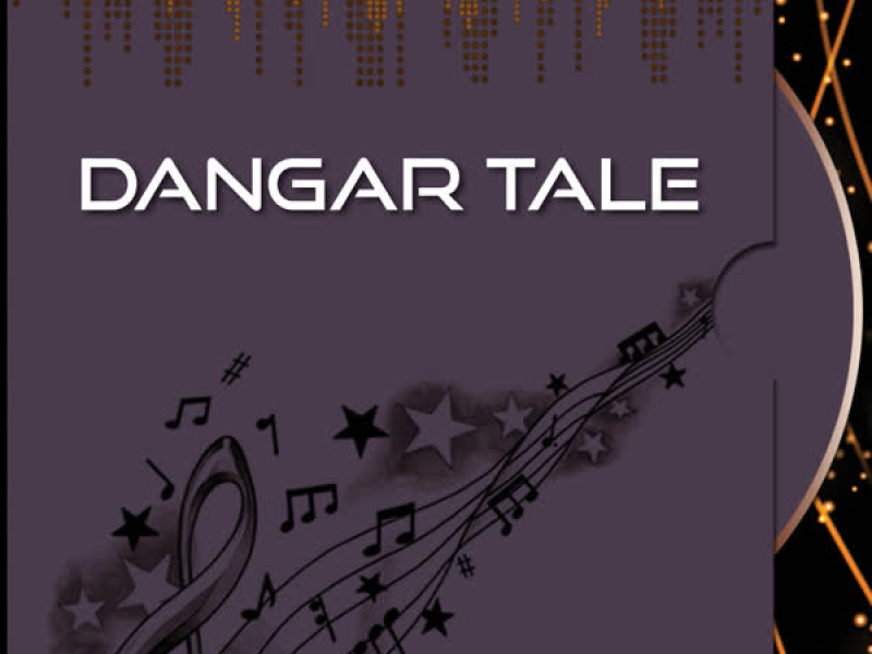 Dangar Tale