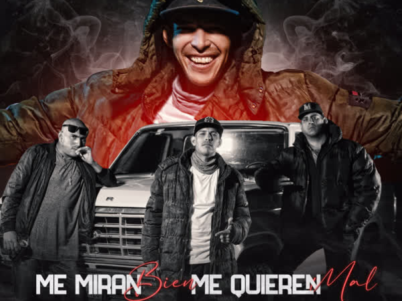 Me Miran Bien Me Quieren Mal (Single)