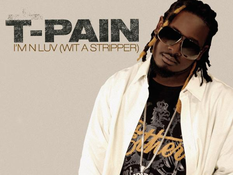 I'm N Luv (Wit A Stripper)