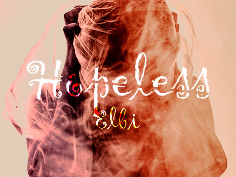 Hopeless (Emotion) (Single)