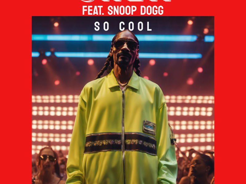 So Cool (feat. Snoop Dogg) (Slowed Down) (Single)