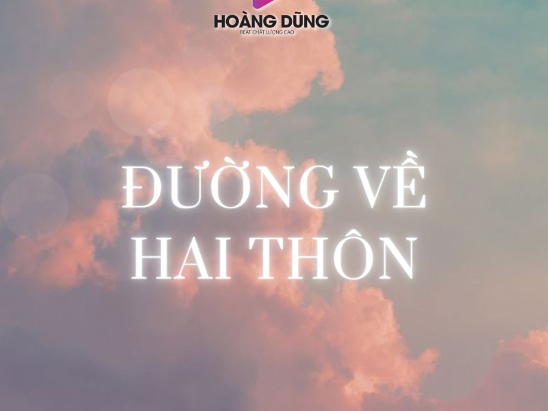 Đường Về Hai Thôn