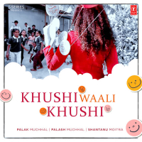 Khushi Waali Khushi (Single)