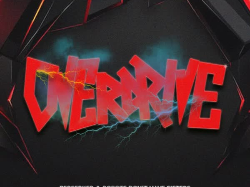 Overdrive (Single)