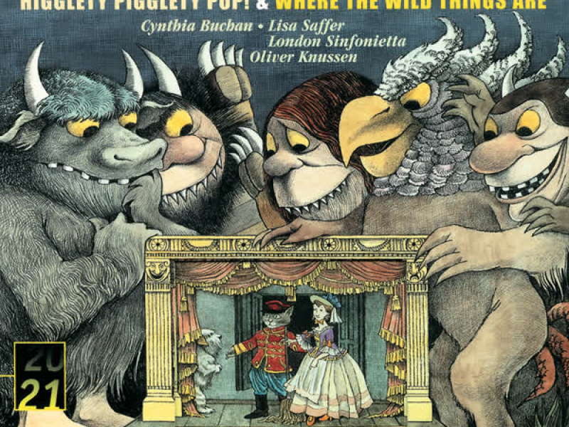 Knussen: Higglety, Pigglety, Pop! & Where the Wild Things are