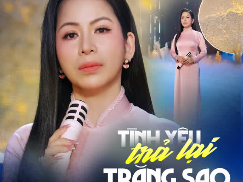 Tình Yêu Trả Lại Trăng Sao (EP)