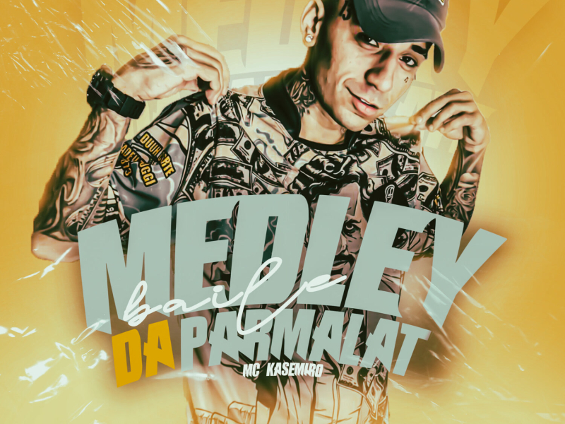 Medley Baile da Parmalat (Single)