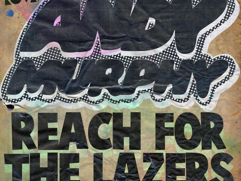 Reach for the Lazers (EP)