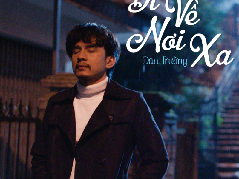 Đi Về Nơi Xa (Cha Ma OST) (Single)