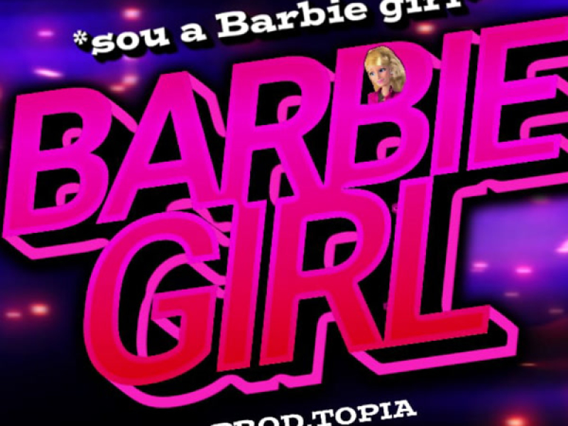 BARBIE GIRL (VERSÃO FUNK) (Single)