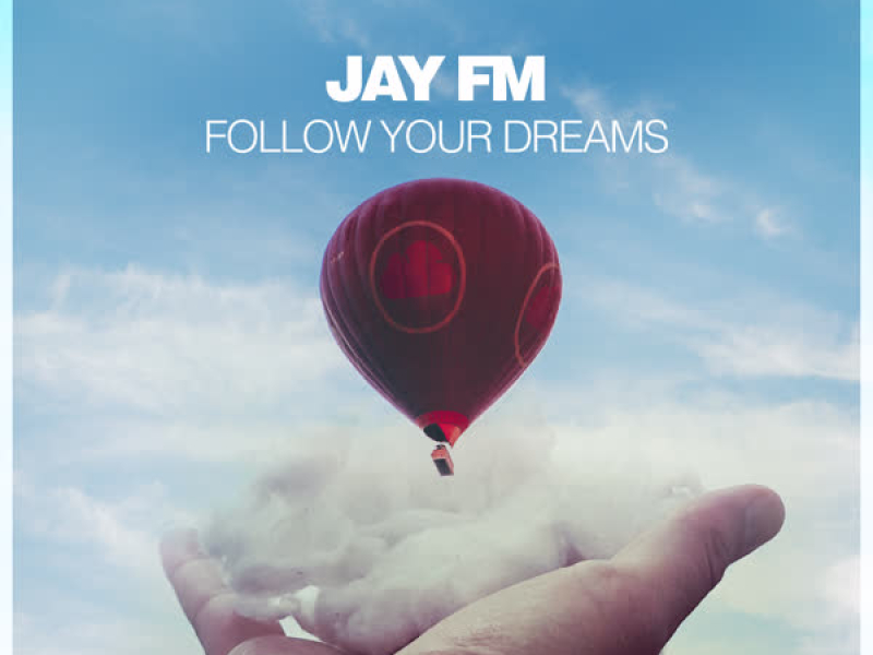 Follow Your Dreams (Single)