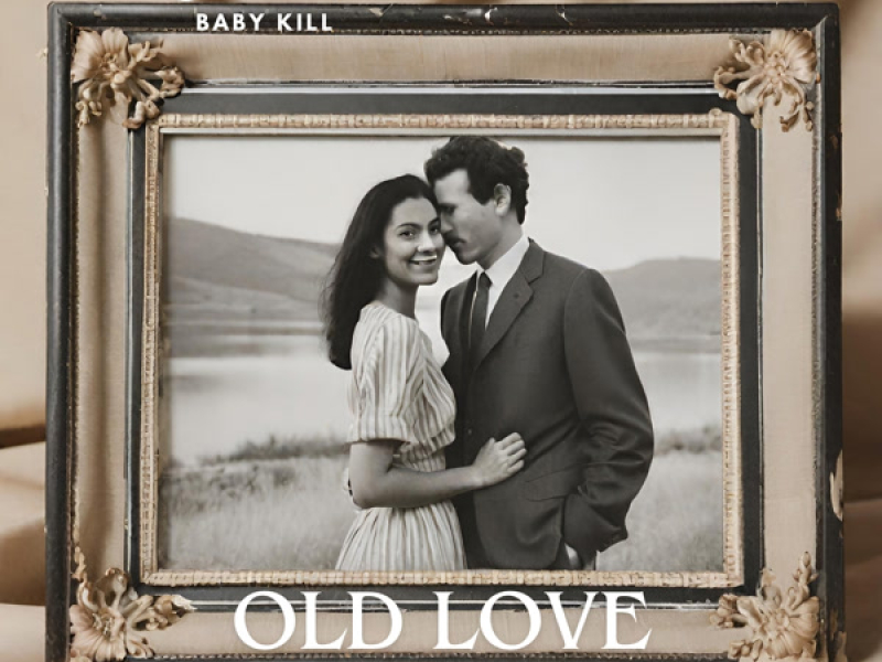 Old Love (Single)
