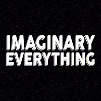 Imaginary Everything (Single)