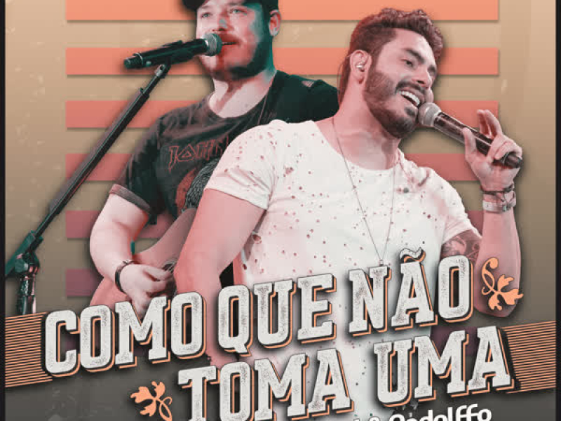 Como Que Não Toma uma (ao Vivo) (EP)