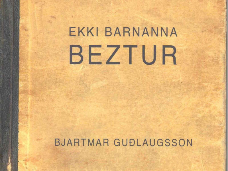 Ekki barnanna beztur