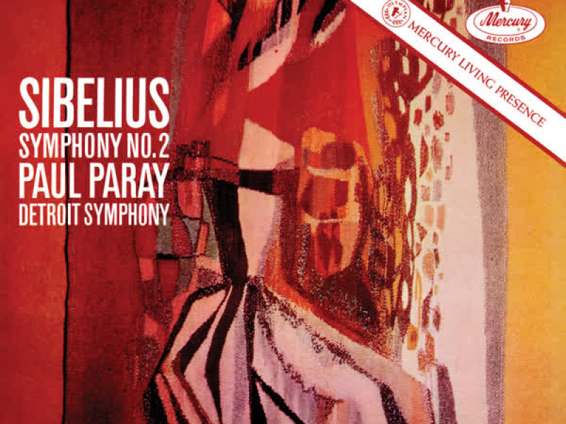 Sibelius: Symphony No. 2 (Paul Paray: The Mercury Masters II, Volume 6)