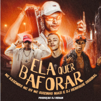 Ela Quer Baforar (Single)