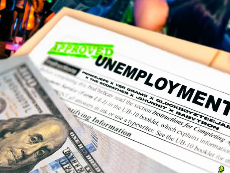 Unemployment (feat. BabyTron) (Single)