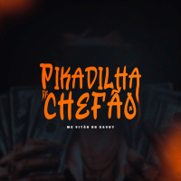 Pikadilha de Chefão (Single)