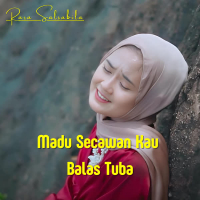 Madu Secawan Kau Balas Tuba (Single)