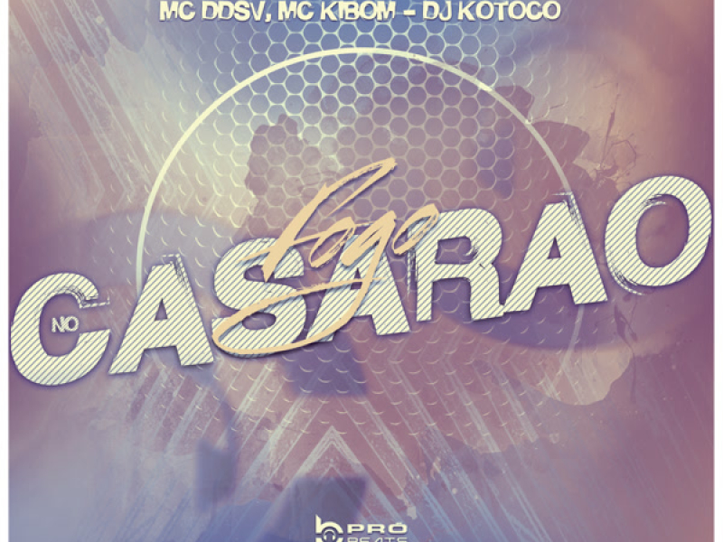 Fogo no Casarão (Single)