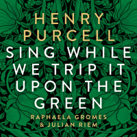 The Fairy Queen, Z 629: Sing While We Trip Upon the Green (Arr. for Cello & Harpsichord by Julian Riem) (Single)