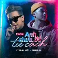 Anh Chưa Đủ Tư Cách (Remix) (Single)