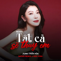 Tất Cả Sẽ Thay Em (Remix) (Single)