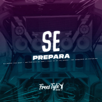 Se Prepara (Eletrofunk) (Single)