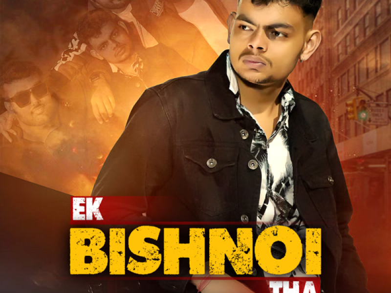 Ek Bishnoi Tha (Single)
