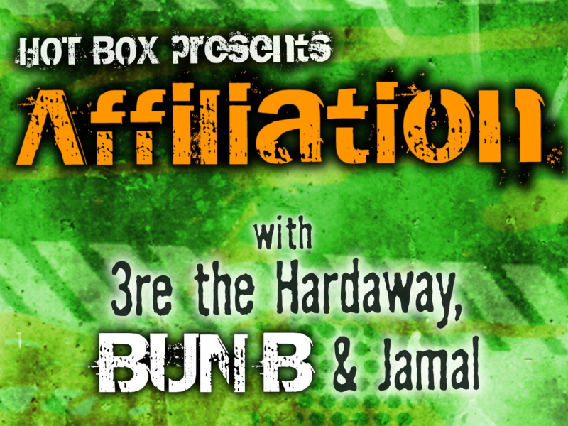 Affiliation (feat. 3re Tha Hardaway, Bun B, Jamal) (Single)