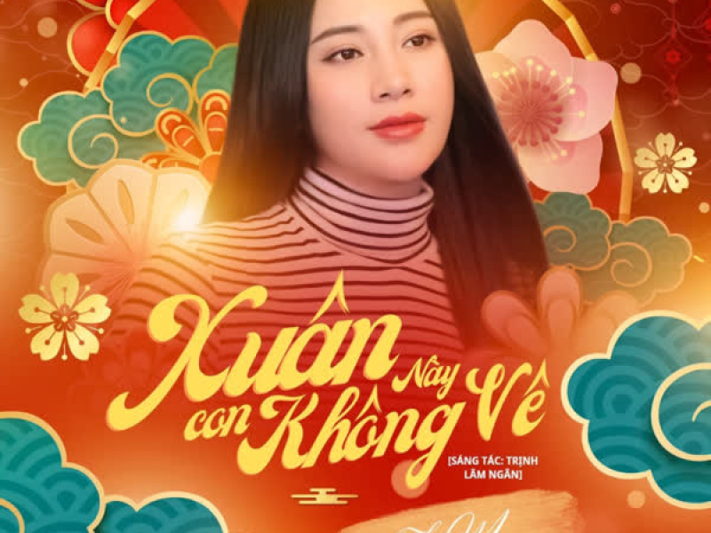 Xuân Này Con Không Về (Single)