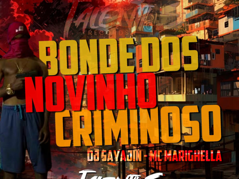 bonde dos novinho criminoso (Single)