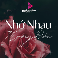 Nhớ Nhau Trong Đời