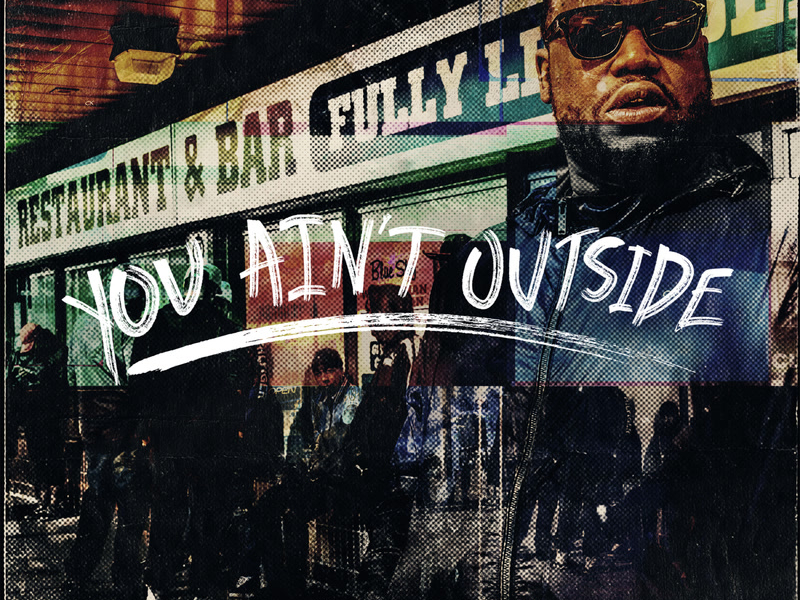 You Ain't Outside (Single)