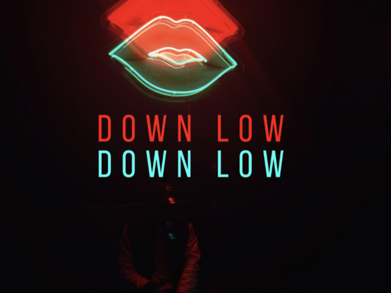 Down Low (Single)