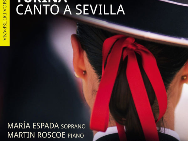 Turina: Canto a Sevilla, La procesíon del Rocío, Rapsodia sinfónica & Danzas gitanas