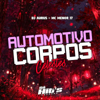 Automotivo Corpos Celestes (Single)