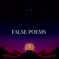 False Poems