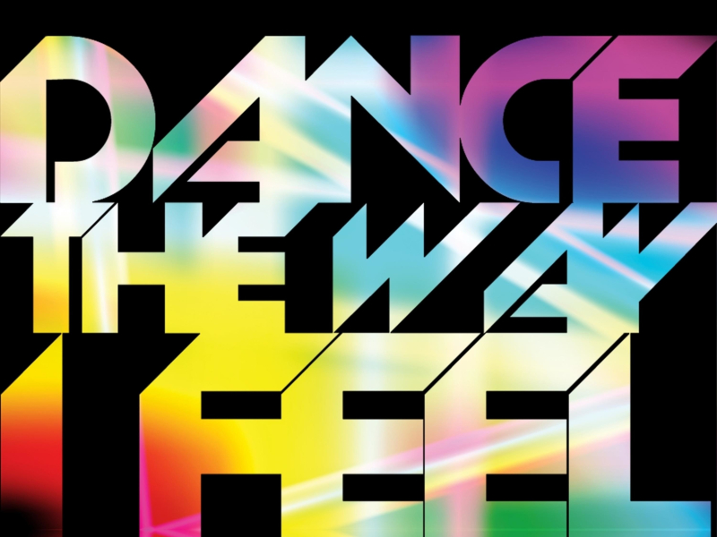 Dance the Way I Feel