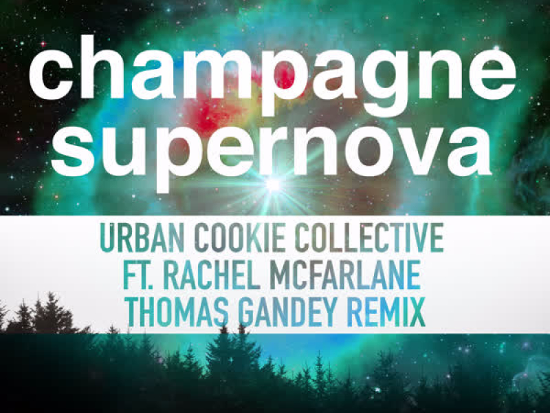 Champagne Supernova (Thomas Gandey Remix)