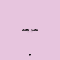 Jesus Piece (Single)