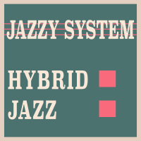 Hybrid Jazz (Single)