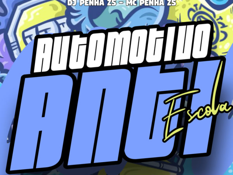 Automotivo Anti Escola (Single)
