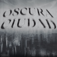 Oscura Ciudad (Single)